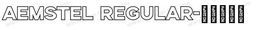 Aemstel Regular字体转换
